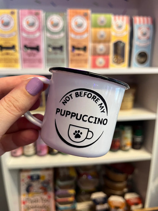 Not Before my Puppuccino Enamel Cup